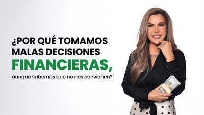 ¿Por qué tomamos malas decisiones financieras, aunque sabemos que no nos convienen?