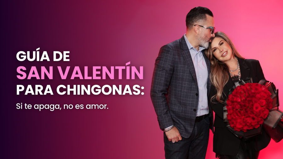Guía de San Valentín para chingonas: si te apaga, no es amor
