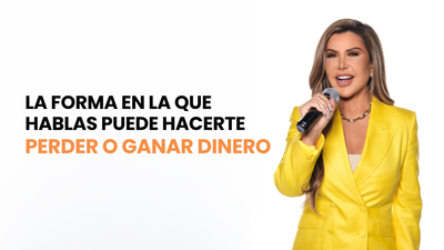 La forma en la que hablas puede hacerte ganar o perder dinero