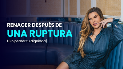 Renacer después de una ruptura (sin perder tu dignidad)