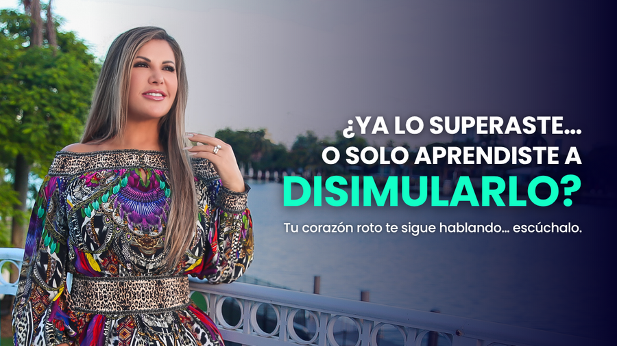 ¿Ya lo superaste… o solo aprendiste a disimularlo?  Tu corazón roto te sigue hablando… escúchalo.