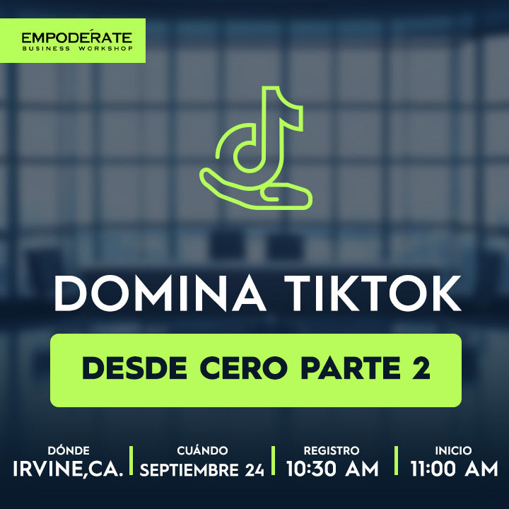 Domina TikTok Desde Cero Parte 2