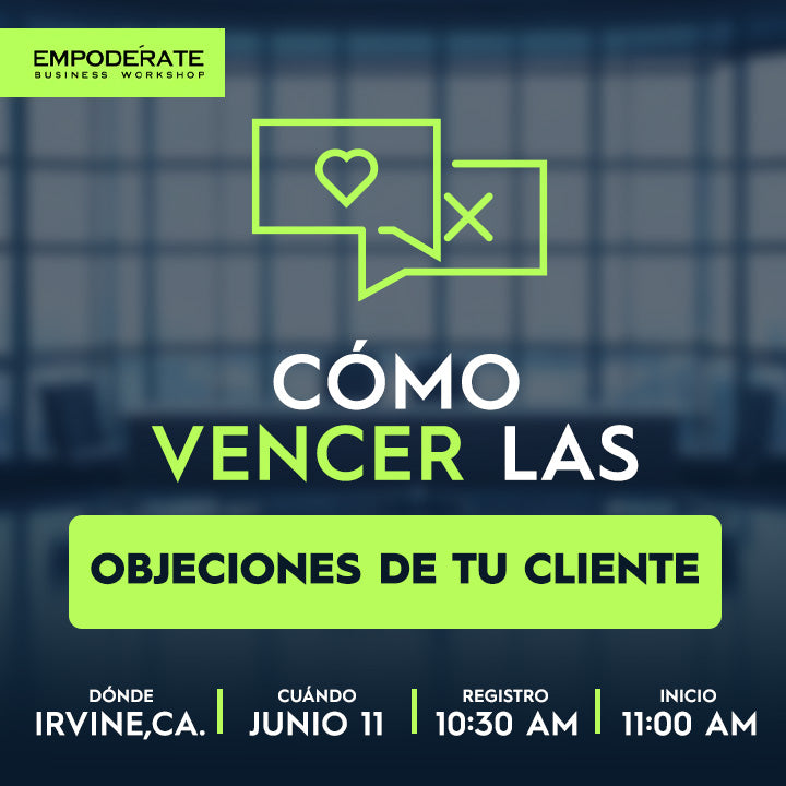 Cómo Vencer las Objeciones de tu Cliente