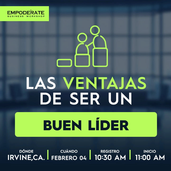 Las Ventajas de Ser un Buen Líder